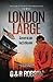 London Large: American Lockdown (London Large Hard-Boiled Crime Series)