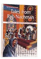 Tales from Reb Nachman: Parables Told by Rabbi Nachman of Breslov (Artscroll Youth Series) 089906809X Book Cover