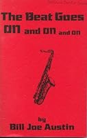 The Beat Goes on and on and on B009CYQKG8 Book Cover