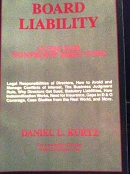 Paperback Board Liability: Guide for Nonprofit Directors Book