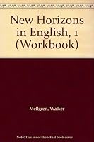 New Horizons in English, 1 0201050110 Book Cover