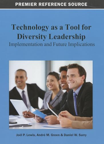 Technology as a Tool for Diversity Leadership: Implementation and Future Implications