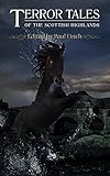 TERROR TALES OF THE SCOTTISH HIGHLANDS