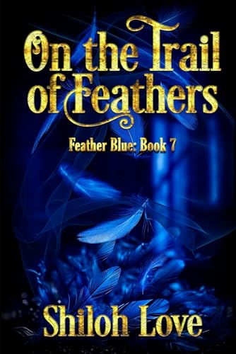On the Trail of Feathers (Feather Blue)