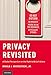 Privacy Revisited: A Global Perspective on the Right to Be Left Alone