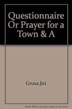 Hardcover Questionnaire Or Prayer for a Town & A Book