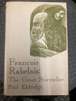 Francois Rabelais, the great story teller
