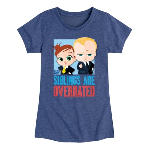 Boss Baby - Siblings are Overrated - Toddler & Youth Girls Short Sleeve Graphic T-Shirt