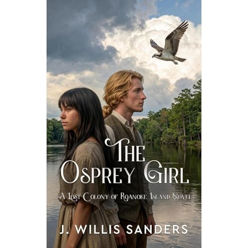 The Osprey Girl Audiobook By J. Willis Sanders cover art