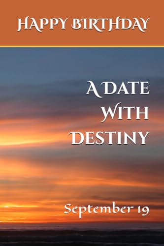 A Date With Destiny: September 19