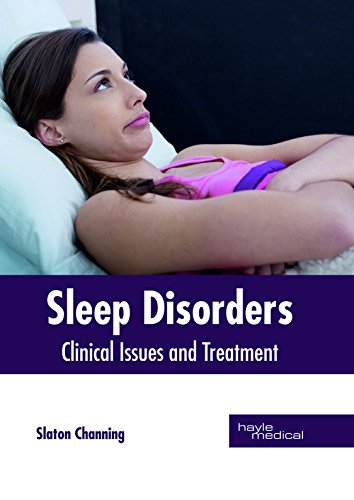 Sleep Disorders: Clinical Issues And Treatment
