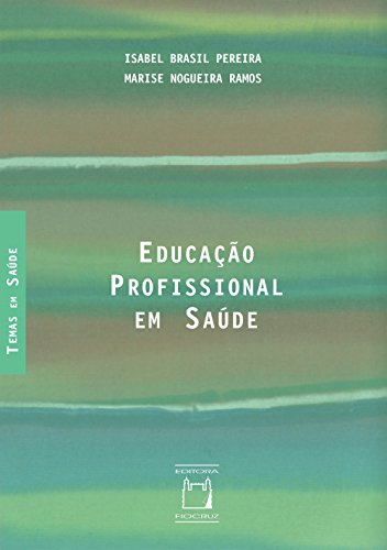 Educação profissional em saúde