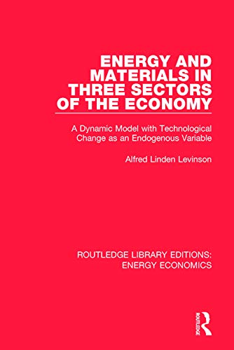 Energy and Materials in Three Sectors of the Economy (Routledge Library Editions: Energy Economics)