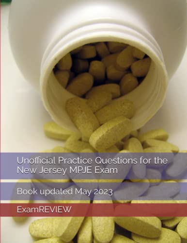 Unofficial Practice Questions for the New Jersey MPJE Exam (ExamREVIEW MEDICAL)