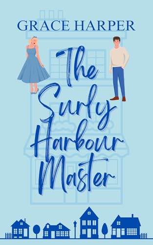 The Surly Harbour Master (Fastlemere)