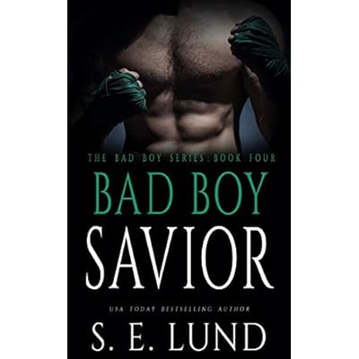 Bad Boy Savior: The Bad Boy Series