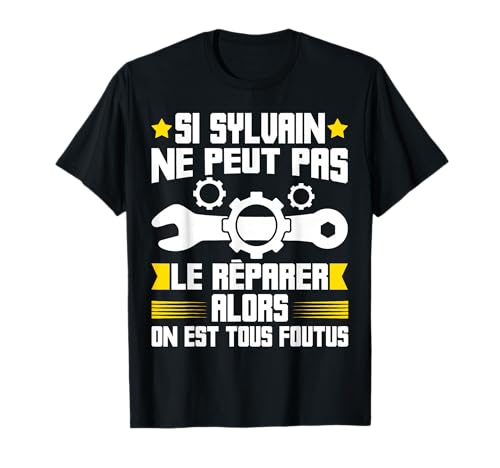 YO Cadeau Prénom Pour Sylvain Humour Sylvain Prénom Bricoleur Réparateur Mécano Plombier T-Shirt Noir T-Shirt Casual Gift Homme Petit Regular Small FR S Manche courte Col roulé
