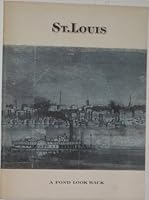 ST. LOUIS A FOND LOOK BACK B000IZWPK0 Book Cover