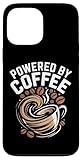 Powered By Coffee Caffeine Lover Morning Energy