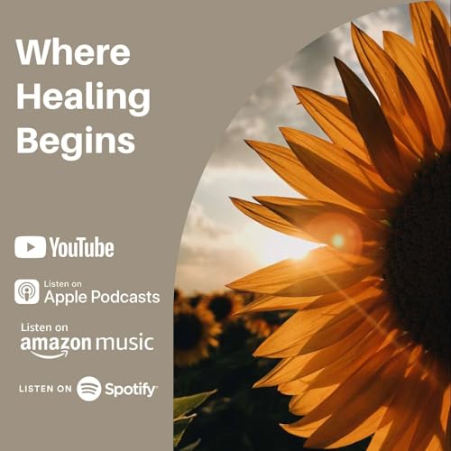 Where Healing Begins