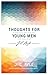 Thoughts for Young Men (J C Ryle)