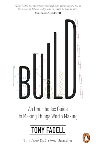 Build: An Unorthodox Guide to Making Things Worth Making - The New York Times bestseller