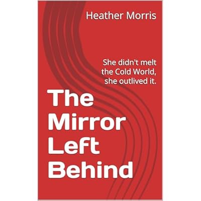 The Mirror Left Behind