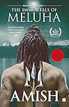 The Immortals Of Meluha (Shiva Trilogy Book 1)