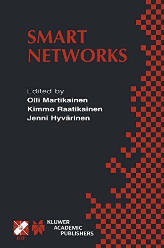 Smart Networks: IFIP TC6 / WG6.7 Seventh International Conference on Intelligence in Networks (SmartNet 2002) April 8â€“10, 2002, SaariselkÃ¤, Lapland, Finland ... and Communication Technology Book 84)
