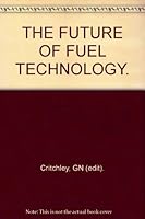 The future of fuel Technology B000QWBQ7I Book Cover