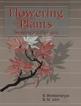 Hardcover Flowering Plants: Taxonomy and Phylogeny Book