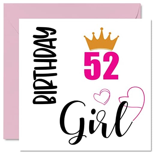 Tarjeta de felicitación de 52 cumpleaños para mujer, niña de cumpleaños, tarjetas de feliz cumpleaños para mujer de 52 años, abuela, 52 segundos cumpleaños, tarjetas de felicitación de 52 años