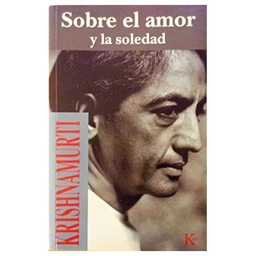 Sobre el amor y la soledad (Sabiduría Perenne)