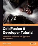ColdFusion 9 Developer Tutorial