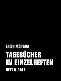  Tagebücher in Einzelheften. Heft 9: 1912