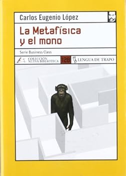 Paperback La Metafisica Y El Mono (Spanish Edition) [Spanish] Book