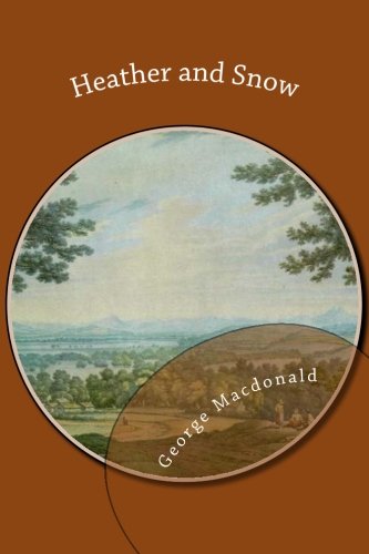 Heather and Snow 1490547606 Book Cover