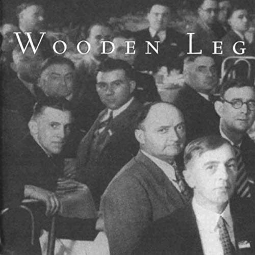 Wooden Leg (25th Anniversary Deluxe Reissue) by Wooden Leg on Amazon