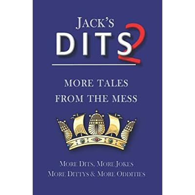 Jacks Dits 2: More Tales from the Mess