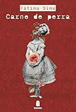 fatima lopes  Carne de perra (Plan Maestro nº 23)