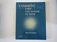 COMMENT FAIRE UNE ANALYSE DE TEXTE (FRANCAIS) 2761310381 Book Cover