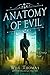 Anatomy of Evil: A Barker & Llewelyn Novel