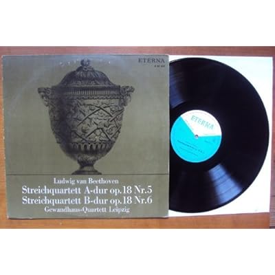 Streichquartett op. 18 Nr. 5 und Nr. 6. Gewandhaus Quartett Leipzig. Bosse, Suske, Hallmann, Erben Mono