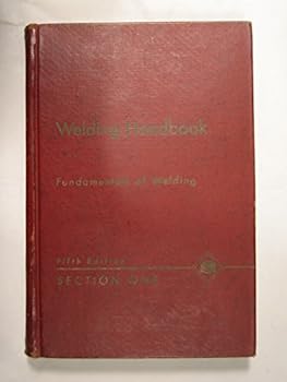 Hardcover Welding Handbook: Section 1, Fifth Edition: Fundamentals of Welding Book