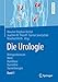 Die Urologie, Band 1 und Band 2 (set of 2): Band I: Retroperitoneum, Niere, Harnblase, Harnröhre, Tumortherapie; Band II: Prostata, äußeres Genitale, ... Recht (Springer Reference Medizin)