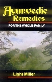 Hardcover Ayurvedic Remedies For The Whole Family Book