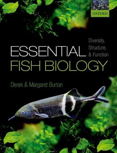 Essential Fish Biology: Diversity, Structure, And Function #TOP6