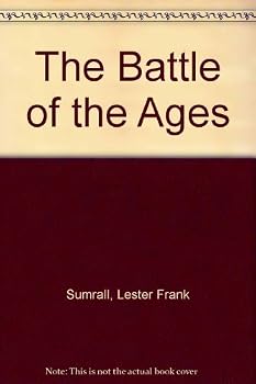 Paperback The Battle of the Ages Book