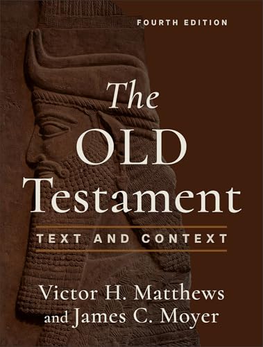 The Old Testament: Text and Context
