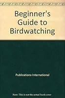 Beginner's Guide to Birdwatching 1561731013 Book Cover